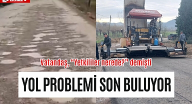 Yol problemi son buluyor!
