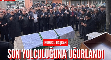 Başkan, son yolculuğuna uğurlandı