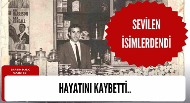 Hayatını kaybetti..