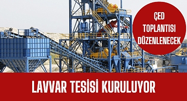 Lavvar Tesisi Kuruluyor