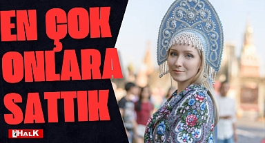 En çok onlara sattık