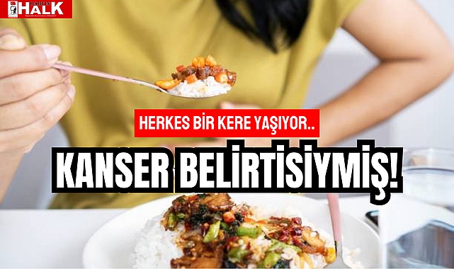 Herkes Bir Kere Yaşıyor.. Kanser Belirtisiymiş!
