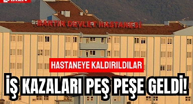 İş Kazaları Peş Peşe Geldi!
