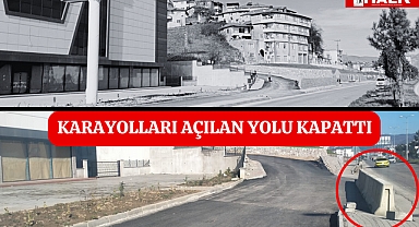Karayolları Açılan Yolu Kapattı