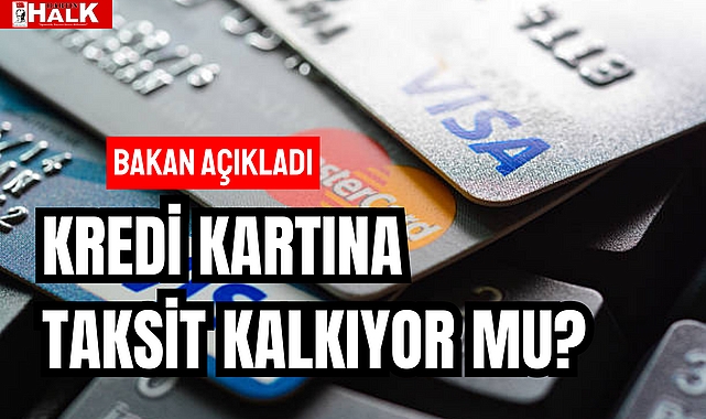Kredi Kartına Taksit Kalkıyor Mu?