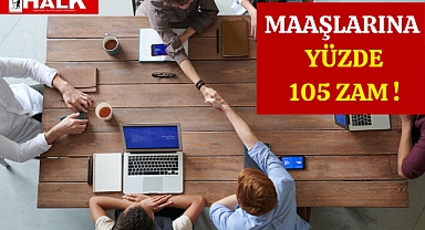 O Belediyeden Memur Maaşlarına Yüzde 105 Zam!