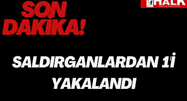 Saldırganlardan Biri Yakalandı