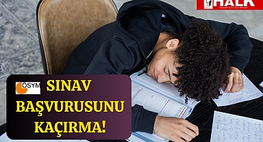 Sınav Başvurusunu Kaçırma!