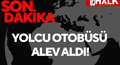 Yolcu Otobüsü Alev Aldı!