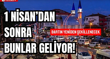 1 NİSAN'DAN SONRA BUNLAR GELİYOR!