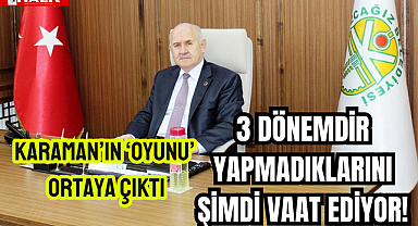 3 DÖNEMDİR YAPMADIKLARINI ŞİMDİ VAAT EDİYOR!