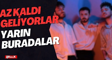 AZ KALDI GELİYORLAR