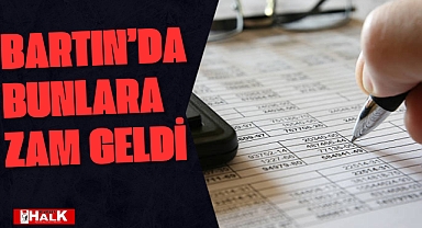 BARTIN'DA BUNLARA ZAM GELDİ