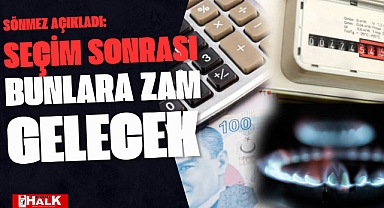 Bunlara Zam Gelecek