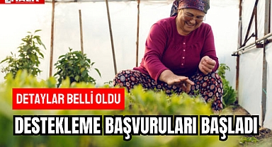 DESTEKLEME BAŞVURULARI BAŞLADI