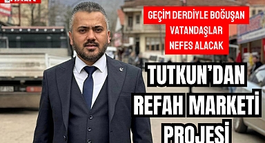 Faruk Tutkun’dan Refah Market Projesi