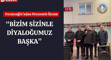 Fırıncıoğlu'ndan Personele İkram