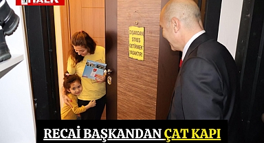 Recai Başkandan Çat Kapı