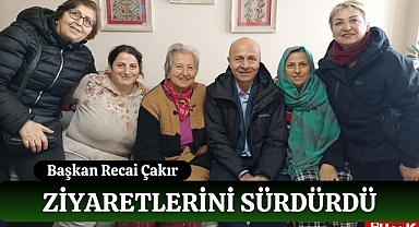 Recai Çakır Ziyaretlerini Sürdürdü