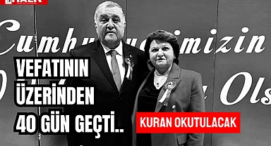Vefatının Üzerinden 40 Gün Geçti