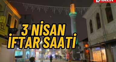 3 Nisan iftar vakti