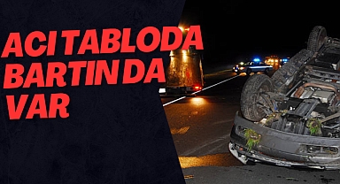 Acı tabloda Bartın da var