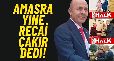 Amasra Yine Recai Çakır Dedi!