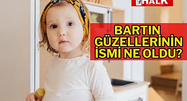 Bartın Güzellerinin İsmi Ne Oldu?