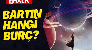 Bartın Hangi Burç?