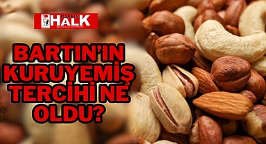 Bartın'ın Kuruyemiş Tercihi Ne Oldu?