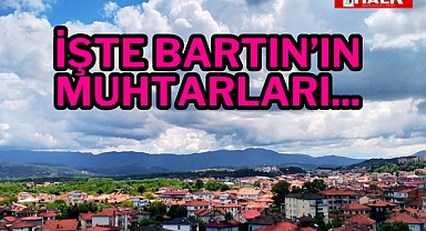 Bartın'ın Yeni Muhtarları...