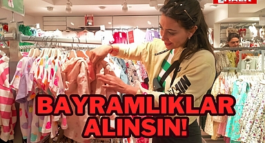 Bayramlıklar Alınsın!