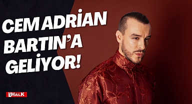 CEM ADRİAN BARTIN'A GELİYOR