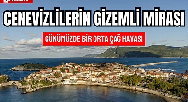 CENEVİZLİLERİN GİZEMLİ MİRASI