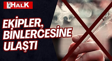 EKİPLER BİNLERCESİNE ULAŞTI