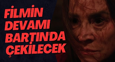 Filmin Devamı Bartın'da Çekilecek