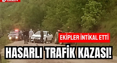 HASARLI TRAFİK KAZASI!