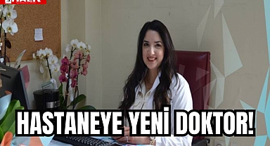 Hastaneye Yeni Doktor!