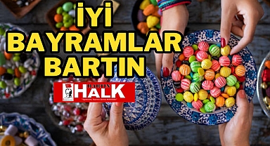 İYİ BAYRAMLAR BARTIN