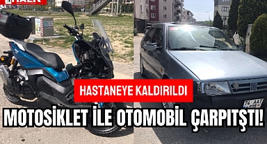 MOTOSİKLET İLE OTOMOBİL ÇARPIŞTI!