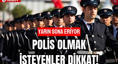 Polis Olmak İsteyenler Dikkat!