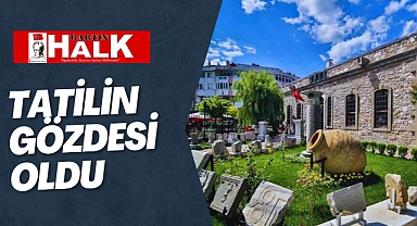 Tatilin Gözdesi Oldu