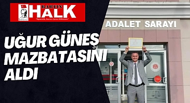 Uğur Güneş Mazbatasını Aldı
