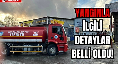 YANGINLA İLGİLİ DETAYLAR BELLİ OLDU!