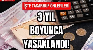 3 YIL BOYUNCA YASAKLANDI!