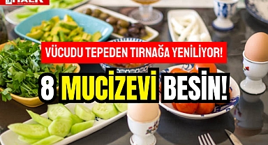 8 MUCİZEVİ BESİN!