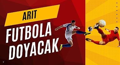 Arıt futbola doyacak