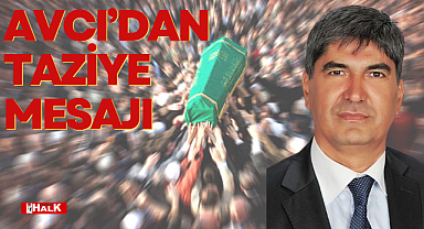 AVCI'DAN TAZİYE MESAJI