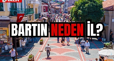 BARTIN NEDEN İL?
