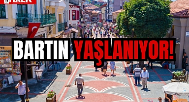 BARTIN YAŞLANIYOR!